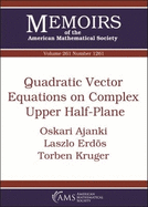Quadratic Vector Equations on Complex Upper Half-Plane (Memoirs of the American Mathematical Society, September 2019, Number 1261, Band 261) Erdos, Laszlo, Torben Kruger Und Heikki Ajanki Oskari
