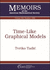Time-Like Graphical Models (Memoirs of the American Mathematical Society, September 2019, Number 1262, Band 261) Tvrtko Tadic