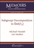 Subgroup Decomposition in Mathrm Out F N (Memoirs of the American Mathematical Society, Band 264) Handel, Michael and Lee Mosher