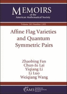 Affine Flag Varieties and Quantum Symmetric Pairs (Memoirs of the American Mathematical Society May 2020. Volume 265. Number 1285 (Second of 7 Numbers) )
