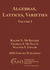 Algebras, Lattices, Varieties, Volume I