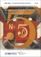 Nuggets of Number Theory: a Visual Approach (Classroom Resource Materials) (Classroom Resource Materials, 55)