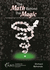 The Math Behind the Magic-Fascinating Card and Number Tricks and How They Work