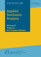 Applied Stochastic Analysis (Graduate Studies in Mathematics) (Graduate Studies in Mathematics, 199)