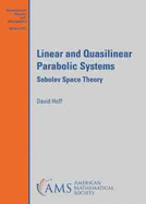 Linear and Quasilinear Parabolic Systems-Sobolev Space Theory