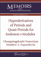 Hyperderivatives of Periods and Quasi-Periods for Anderson $T$-Modules