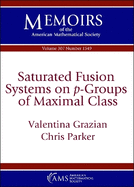 Saturated Fusion Systems on $P$-Groups of Maximal Class