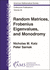 Random Matrices, Frobenius Eigenvalues, and Monodromy