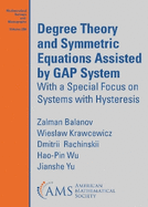 Degree Theory and Symmetric Equations Assisted By Gap System