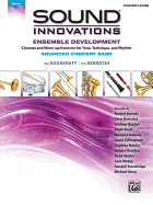 Sound Innovations for Concert Band: Ensemble Development for Advanced Concert Band-Conductor's Score: Chorales and Warm-Up Exercises for Tone, Technique and Rhythm