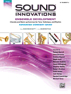 Sound Innovations for Concert Band: Ensemble Development for Advanced Concert Band-B-Flat Trumpet 2: Chorales and Warm-Up Exercises for Tone, Technique and Rhythm