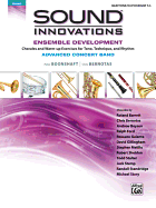 Sound Innovations for Concert Band: Ensemble Development for Advanced Concert Band-Baritone T. C. : Chorales and Warm-Up Exercises for Tone, Technique and Rhythm