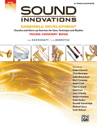 Sound Innovations for Concert Band: Ensemble Development for Young Band-Tenor Saxophone: Chorales and Warm-Up Exercises for Tone, Technique, and Rhythm