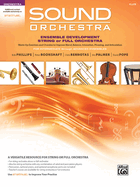Sound Orchestra--Ensemble Development String Or Full Orchestra: Warm-Up Exercises and Chorales to Improve Blend, Balance, Intonation, Phrasing, and Articulation
