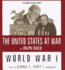 World War I (the United States at War-Audio Classics Series)