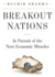 Breakout Nations: in Pursuit of the Next Economic Miracles