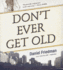 Don't Ever Get Old (Audio Cd)