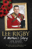 Lee Rigby: a Mothers Story