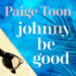 Johnny Be Good (Johnny Jefferson Series)