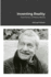 Inventing Reality: the Politics of News Media