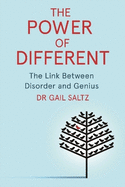 The Power of Different: the Link Between Disorder and Genius