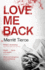 Love Me Back