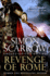 Revenge of Rome (Eagles of the Empire 23): the Thrilling New Eagles of the Empire Novel-Macro and Cato Return!