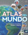 Atlas Del Mundo / World Atlas (Spanish Edition)
