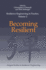 Resilience Engineering in Practice, Volume 2: Becoming Resilient