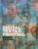 Digital Textile Printing (Textiles That Changed the World)