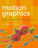Motion Graphics: Principles and Practices From the Ground Up (Required Reading Range, 58)