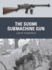 The Suomi Submachine Gun Format: Paperback