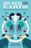 Death on Earth: Adventures in Evolution and Mortality