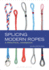 Splicing Modern Ropes: a Practical Handbook