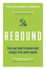 Rebound: Train Your Mind to Bounce Back Stronger From Sports Injuries