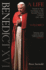 Benedict XVI: a Life Volume One: Youth in Nazi Germany to the Second Vatican Council 1927-1965