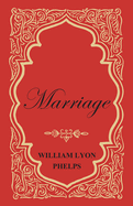 Marriage-an Essay