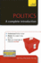 Politics: a Complete Introduction: a Teach Yourself Guide