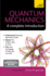 Quantum Mechanics: a Complete Introduction: Teach Yourself