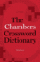 The Chambers Crossword Dictionary, 4th Edition