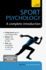 Sports Psychology-a Complete Introduction