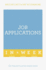 Job Applications in a Week: Get That Job in Seven Simple Steps