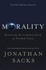 Morality: Restoring the Common Good in Divided Times