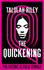 The Quickening: a Brilliant, Subversive and Unexpected Dystopia for Fans of Vox and the Handmaid�S Tale