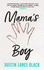 Mama's Boy: a Memoir
