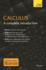 Calculus: A Complete Introduction: The Easy Way to Learn Calculus