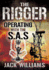 The Rigger: Operating With the Sas