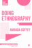 The Sage Qualitative Research Kit: Doing Ethnography