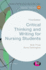 Critical Thinking and Writing for Nursing Students