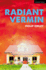 Radiant Vermin (Modern Plays)
